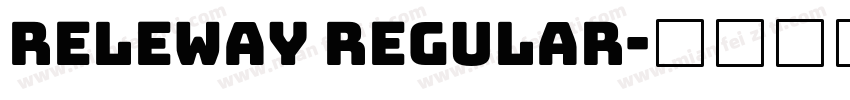 releway regular字体转换